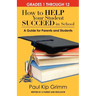 How to Help Your Student Succeed in School: A Guide for Parents and Students