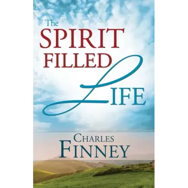The Spirit Filled Life