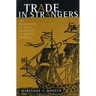 Trade in Strangers: The Beginnings of Mass Migration to North America