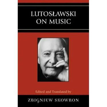 Lutoslawski on Music