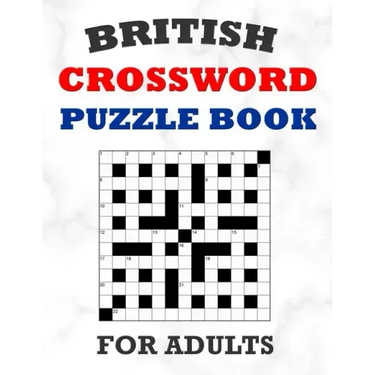 British Crossword Puzzle Book For Adults: 100 Large Print Crossword Puzzles With Solutions: 5 Intermediate Level 13x13 Grid Varieties