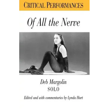 Of All the Nerve: Deb Margolin Solo