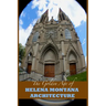 The Golden Age of Helena Montana Architecture