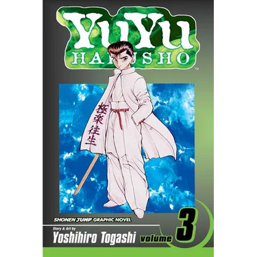 Yuyu Hakusho, Vol. 3: In the Flesh