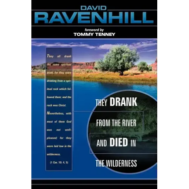They Drank from the River and Died in Wilderness