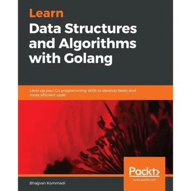 Hands-On Data Structures and Algorithms with Go