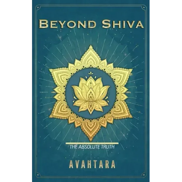Beyond Shiva: The Absolute Truth