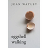 Eggshell Walking