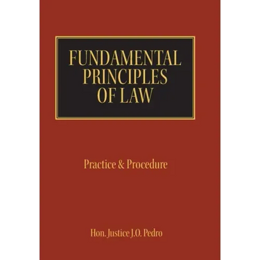 Fundamental Principles of Law: Practice & Procedure