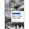 Memories of Marx Toys: Glen Dale