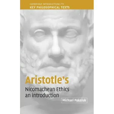 Aristotle's Nicomachean Ethics: An Introduction