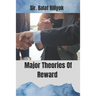 Major Theories Of Reward