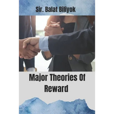Major Theories Of Reward