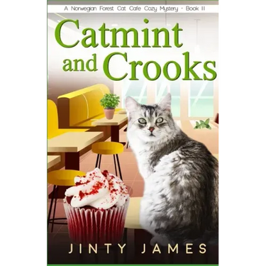 Catmint and Crooks: A Norwegian Forest Cat Café Cozy Mystery - Book 11