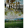 The Wisdom of Wallace D. Wattles II - Including: The Purpose Driven Life, The Law of Attraction & The Law of Opulence