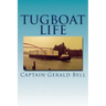 Tug Boat Life