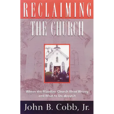 Reclaiming the Church