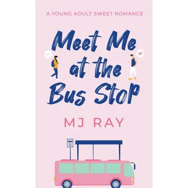 Meet me at the Bus Stop