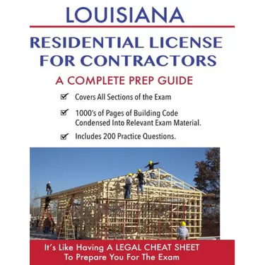 Louisiana Residential License For Contractors: A Complete Prep Guide
