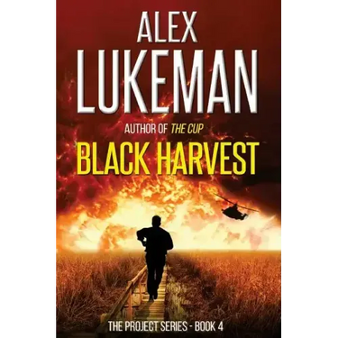 Black Harvest: The Project: Book Four
