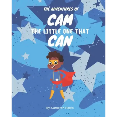 The Adventures of Cam the Little One that Can