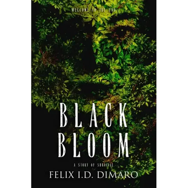 Black Bloom: A Story of Survival