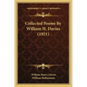 Collected Poems by William H. Davies (1921)