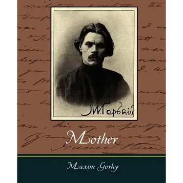 Mother - Maxim Gorky