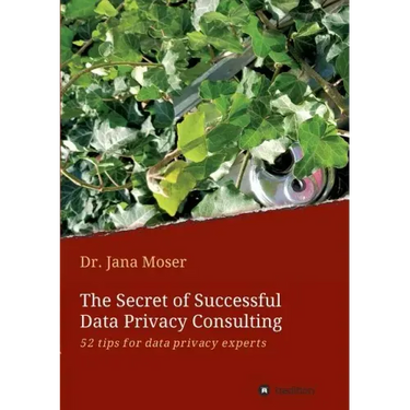 The Secret of Successful Data Privacy Consulting