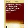 International Handbook of Practical Theology