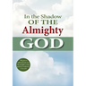 In the shadow of the Almighty God