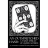 An Outstretched Hand: A Tarot Spread of Queer Stories