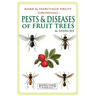Pests and Diseases of Fruit Trees and Shrubs