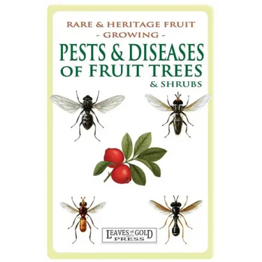 Pests and Diseases of Fruit Trees and Shrubs