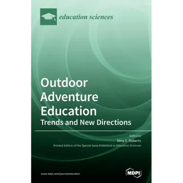 Outdoor Adventure Education: Trends and New Directions