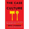 The Case for Culture: How to Stop Being a Slave to Your Law Firm, Grow Your Practice, and Actually Be Happy