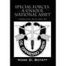 Special Forces: A Unique National Asset "through, with and by"