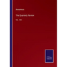 The Quarterly Review: Vol. 105