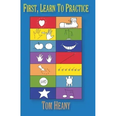 First, Learn to Practice