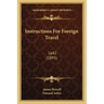 Instructions for Foreign Travel: 1642 (1895)