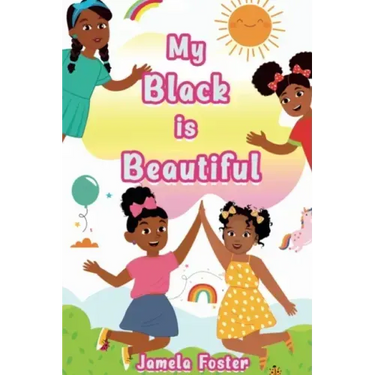 My Black Is Beautiful