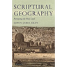 Scriptural Geography: Portraying the Holy Land