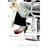 Mama's Shoes