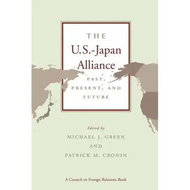The U.S.-Japan Alliance: Past, Present, and Future