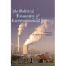 The Political Economy of Environmental Justice
