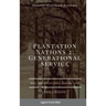 The Plantation Nations 2: Generational Service