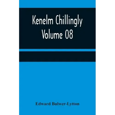 Kenelm Chillingly - Volume 08