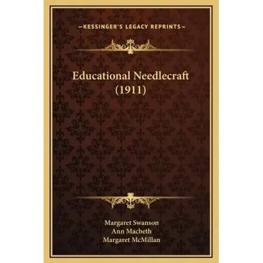 Educational Needlecraft (1911)