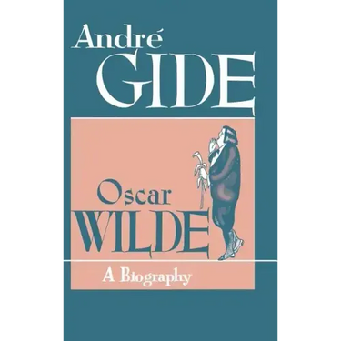 Oscar Wilde: A Biography