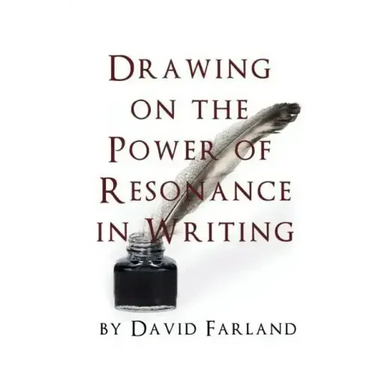 Drawing on the Power of Resonance in Writing
